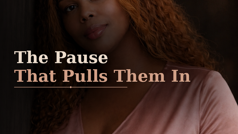 MARCH COMPANION PIECE: The Pause That Pulls Them In